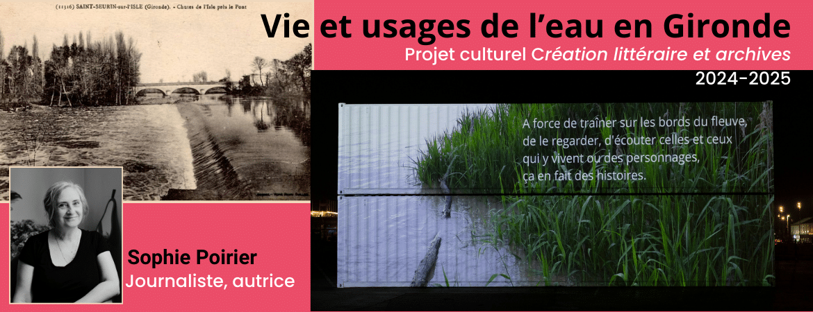 parcours scolaire création littéraire et archives au sujet de l'eau en gironde avec permanences de la littérature